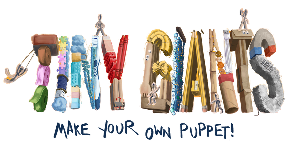 Tiny Giants Puppetry Workshop: Make Your Own Puppet!
